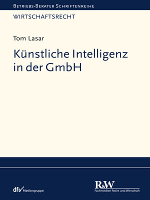 cover image of Künstliche Intelligenz in der GmbH